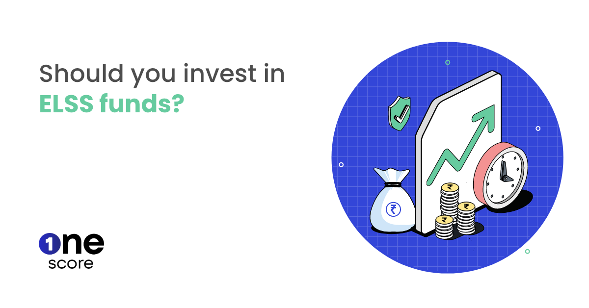 Investing in ELSS? Here’s everything you need to know.