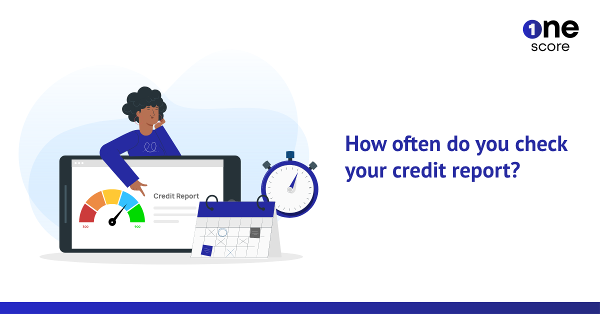 5 reasons to check your credit report regularly