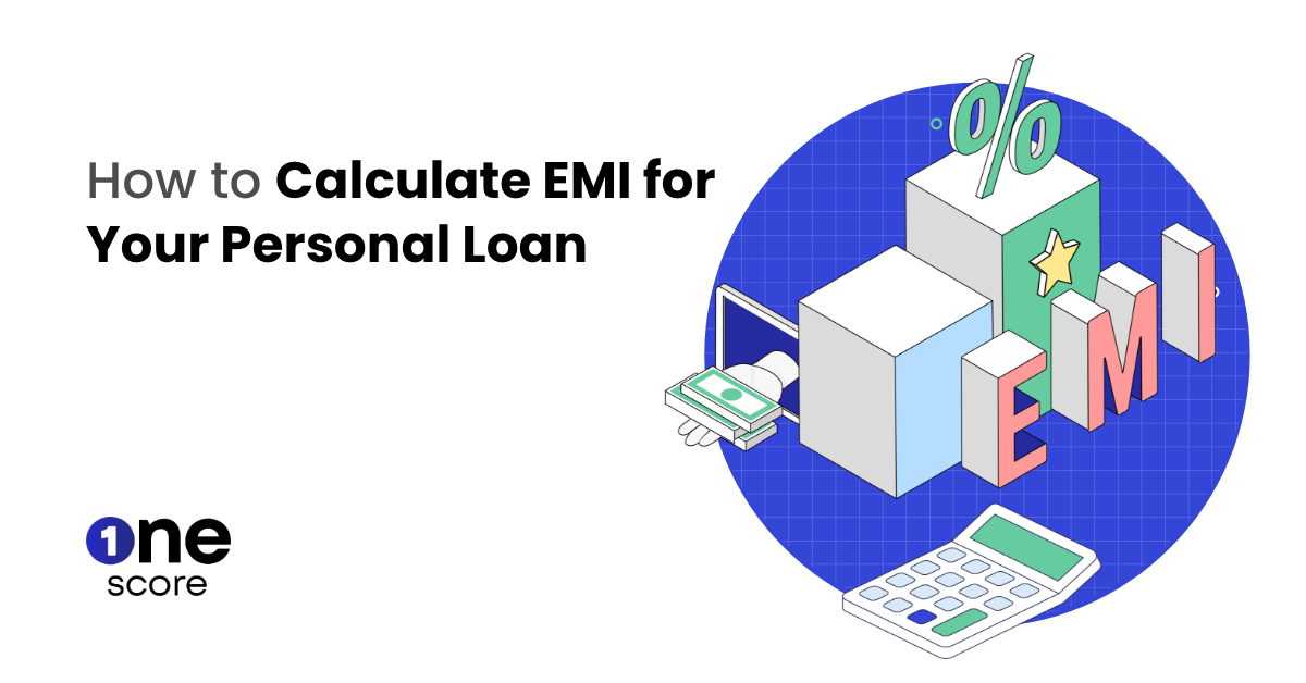 How to Calculate EMI for Your Personal Loan